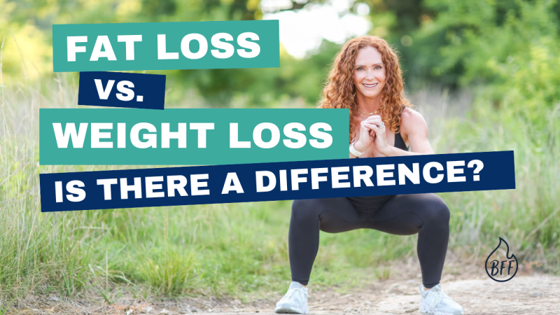 Understanding the Difference Between Fat Loss and Weight Loss: Why It Matters