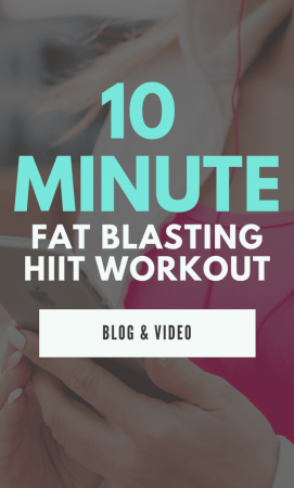 10 Minute Fat Blasting HIIT Routine (Video + Printable!)