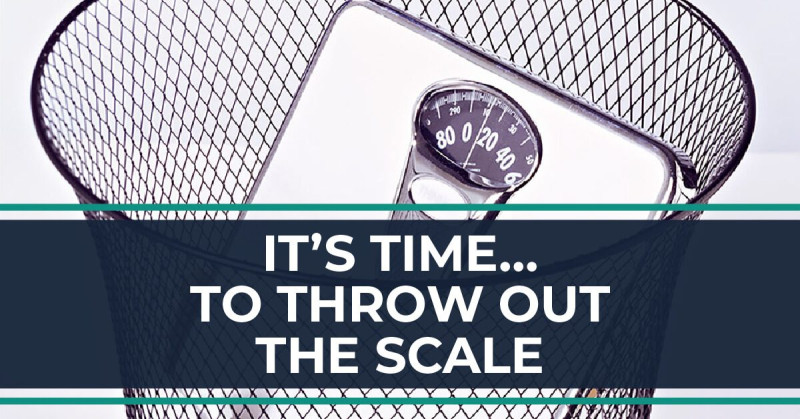 Fat Loss Vs. Weight Loss: Why It’s Time to Throw Out Your Scale