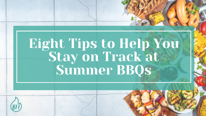 Staying on track at Summer BBQs